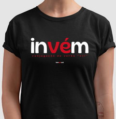 INVÉM – Camiseta Algodão 30.1 (Cores Escuras – Masculina e Feminina) na internet