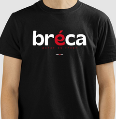 BRÉCA – Camiseta Algodão 30.1 (Cores Escuras – Masculina e Feminina) na internet