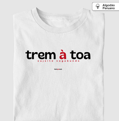 Imagem do TREM À TOA – Camiseta Algodão Peruano (Branca – Masculina e Feminina)