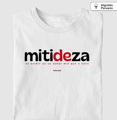 Imagem do MITIDEZA – Camiseta Algodão Peruano (Branca – Masculina e Feminina)