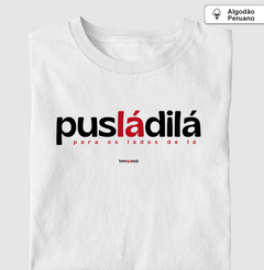 Imagem do PUSLADILÁ – Camiseta Algodão 30.1 (Cores Claras – Masculina e Feminina)