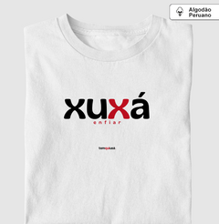 Imagem do XUXÁ – Camiseta Algodão Peruano (Branca – Masculina e Feminina)