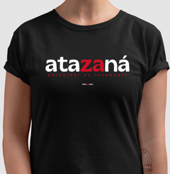 ATAZANÁ – Camiseta Algodão 30.1 (Cores Escuras – Masculina e Feminina) - Tem Qui Usá