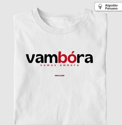 Imagem do VAMBORA – Camiseta Algodão Peruano (Branca – Masculina e Feminina)