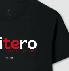GRITERO – Camiseta Algodão 30.1 (Cores Escuras – Masculina e Feminina) - Tem Qui Usá