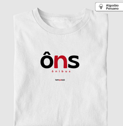 Imagem do ÔNS – Camiseta Algodão Peruano (Branca – Masculina e Feminina)