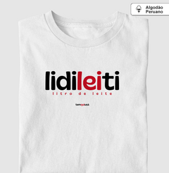 Imagem do LIDILEITI – Camiseta Algodão Peruano (Branca – Masculina e Feminina)