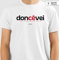 Imagem do DONCÊVEI – Camiseta Algodão Peruano (Branca – Masculina e Feminina)
