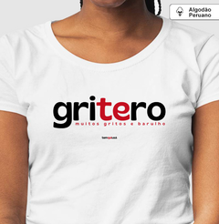 GRITERO – Camiseta Algodão Peruano (Branca – Masculina e Feminina)