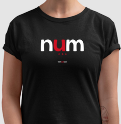 NUM – Camiseta Algodão 30.1 (Cores Escuras – Masculina e Feminina) - loja online