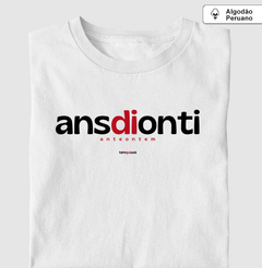ANSDIONTI – Camiseta Algodão Peruano (Branca – Masculina e Feminina)