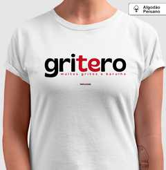 GRITERO – Camiseta Algodão Peruano (Branca – Masculina e Feminina) - comprar online
