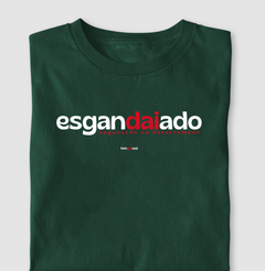 Imagem do ESGANDAIADO – Camiseta Algodão 30.1 (Cores Escuras – Masculina e Feminina)