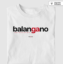 BALANGANO – Camiseta Algodão Peruano (Branca – Masculina e Feminina) - comprar online