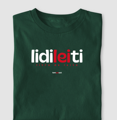 Imagem do LIDILEITI – Camiseta Algodão 30.1 (Cores Escuras – Masculina e Feminina)