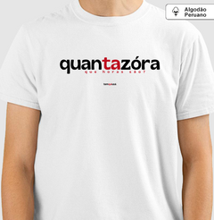 QUANTAZÓRA – Camiseta Algodão Peruano (Branca – Masculina e Feminina) - comprar online