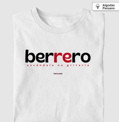 BERRERO – Camiseta Algodão Peruano (Branca – Masculina e Feminina) - comprar online