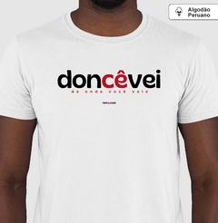 DONCÊVEI – Camiseta Algodão Peruano (Branca – Masculina e Feminina) - comprar online