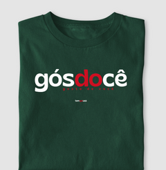 Imagem do GÓSDOCÊ – Camiseta Algodão 30.1 (Cores Escuras – Masculina e Feminina)