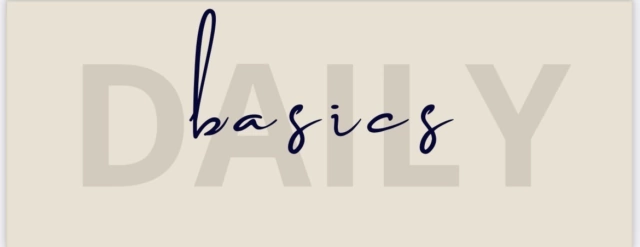Daily Basics