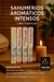 Sahumerios Aromáticos Intensos – Línea Espiritual - comprar online