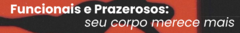 Banner da categoria Funcionais