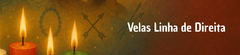 Banner da categoria Velas Linha de Direita