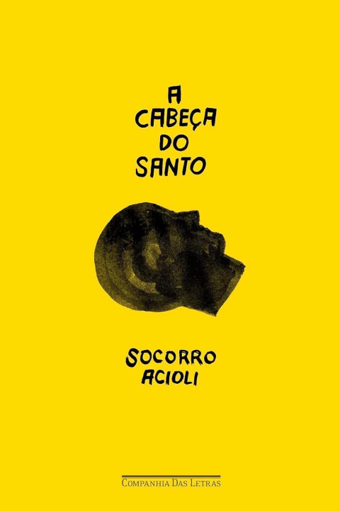 A Cabeça do Santo — Socorro Acioli