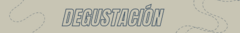 Banner de la categoría DEGUSTACIÓN