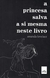 A Princesa Salva a Si Mesma Neste Livro - Autor: Amanda Lovelace, (2017) [usado]
