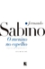 O Menino no Espelho - Autor: Fernando Sabino (2023) [usado]
