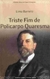 Triste Fim de Policarpo Quaresma - Autor: Lima Barreto (2005) [usado]