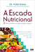 Escada Nutricional, a - Uma Alternativa ao Metodo Dukan Classico - Autor: Pierre Dukan (2015) [usado]