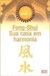 Feng-shui: sua Casa em Harmonia - Autor: Claudia Boechar (2004) [usado]