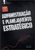 Administração e Planejamento Estratégico - Autor: Paulo Sertek e Outros (2011) [usado]