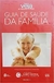 Guia de Saúde da Família (guia Veja de Medicina da Família Vol.10) - Autor: Vários Colaboradores (2008) [usado]