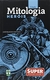 Mitologia - Heróis (coleção Mitologia Livro 2) Bolso - Autor: José Francisco Botelho (2011) [usado]