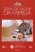 Guia de Saúde da Família (guia Veja de Medicina e Sáude Vol.2) - Autor: Vários Colaboradores (2008) [usado]