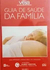 Guia de Saúde da Família (guia Veja de Medicina e Saúde Vol.9) - Autor: Vários Colaboradores (2008) [usado]