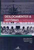 Deslocamentos & Histórias:os Portugueses - Autor: Maria Izilda Matos e Outros (2008) [usado]