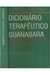 Dicionário Terapêutico Guanabara (edição 2009/2010) - Autor: Andrejus Korolkovas (2010) [usado]