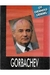 Gorbachev - os Grandes Líderes - Autor: Thomas Butson (1994) [usado]