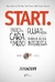 Start. - Autor: Jon Acuff (2013) [usado]
