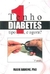 Tenho Diabetes Tipo 1, e Agora? - Autor: Mark Barone (2013) [usado]
