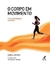 O Corpo em Movimento - Uma Abordagem Concisa - Autor: Chris Jarmey (2008) [usado] - comprar online