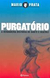 Purgatório - a Verdadeira História de Dante e Beatriz - Autor: Mario Prata (2007) [usado]