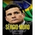 Sérgio Moro - Autor: Joice Hasselmann (2016) [usado]