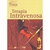 Terapia Intravenosa - Autor: Ivan Lourenço Gomes (2005) [usado]