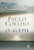O Aleph - Autor: Paulo Coelho (2010) [usado]