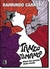 Tango Lomango Ritual das Paixões Deste Mundo - Autor: Raimundo Carrero (2013) [usado]